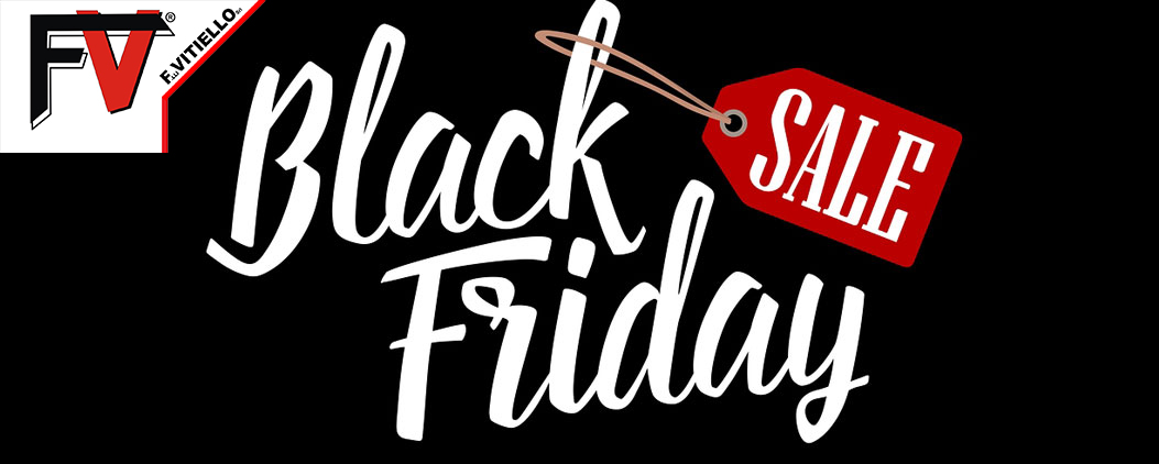 F.lli Vitiello's BLACK FRIDAY! La rapida diffusione di un evento!